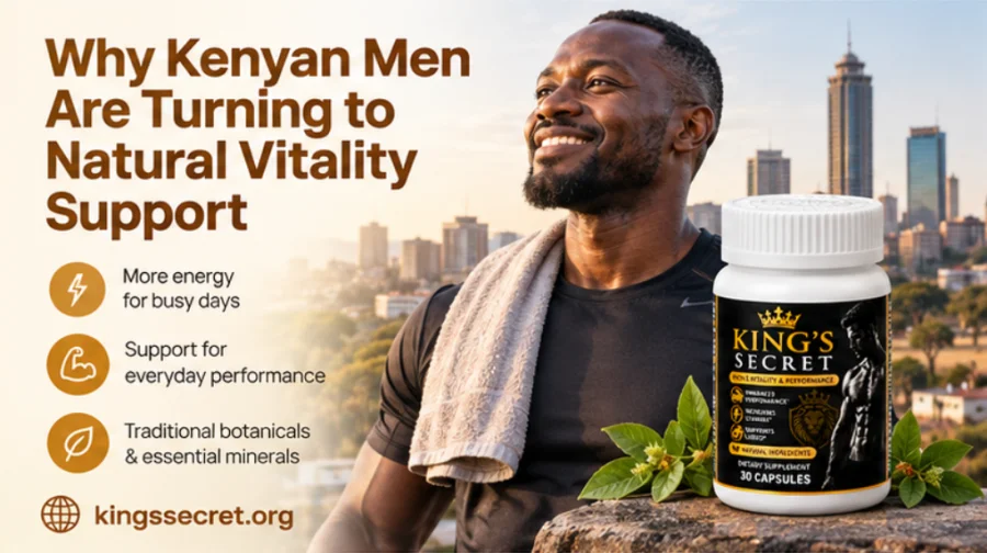King's Secret — daily vitality routine for men in Kenya